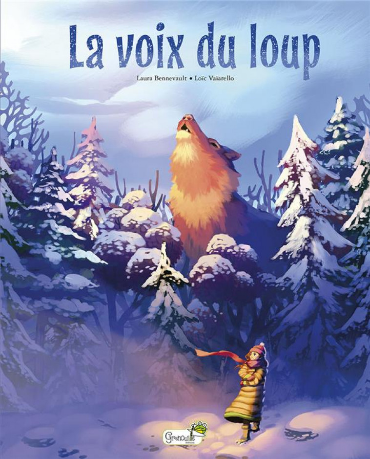 LA VOIX DU LOUP - L. BENNEVAULT - L. V - GRENOUILLE