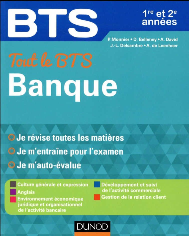 BTS : TOUT LE BTS BANQUE  -  1RE ET 2E ANNEE - MONNIER, PHILIPPE - DUNOD