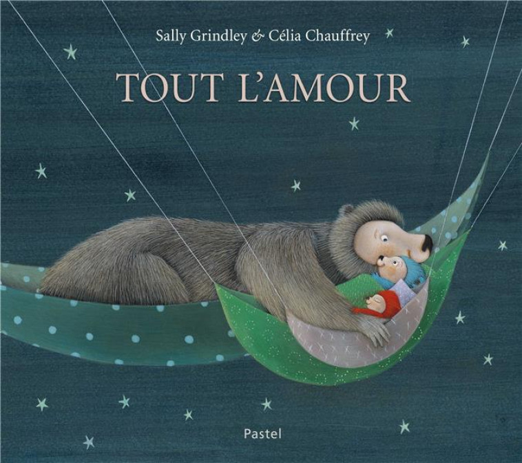 TOUT L'AMOUR - CHAUFFREY/GRINDLEY - EDL