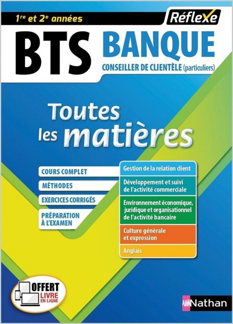 REFLEXE BTS TOME 18 : BTS BANQUE : TOUTES LES MATIERES : 1RE ET 2E ANNEES (EDITION 2018) - COLLECTIF - CLE INTERNAT