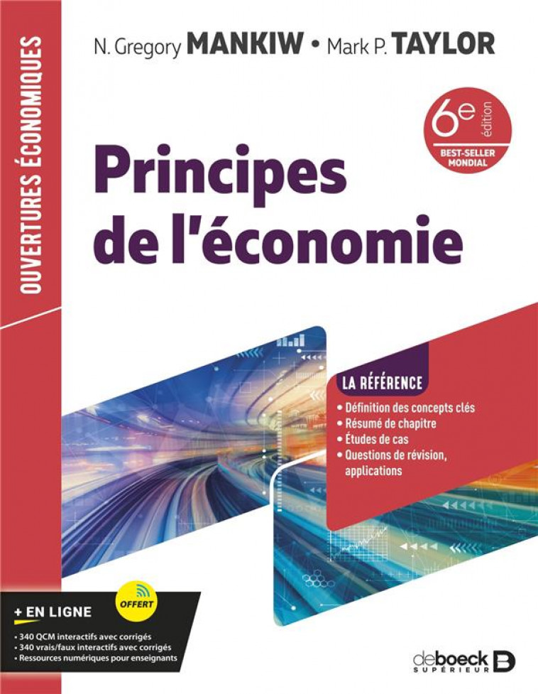 PRINCIPES DE L'ECONOMIE - MANKIW/TAYLOR - DE BOECK SUP