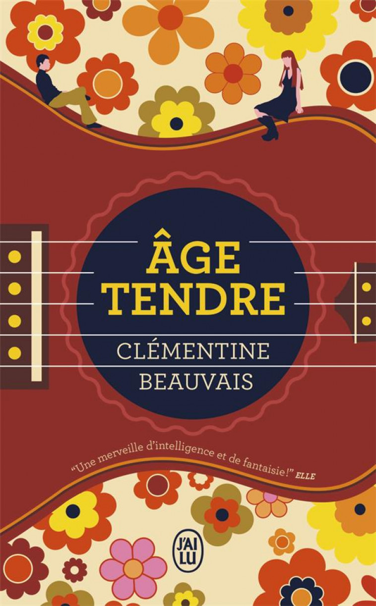 AGE TENDRE -  BEAUVAIS, CLEMENTINE - J'AI LU