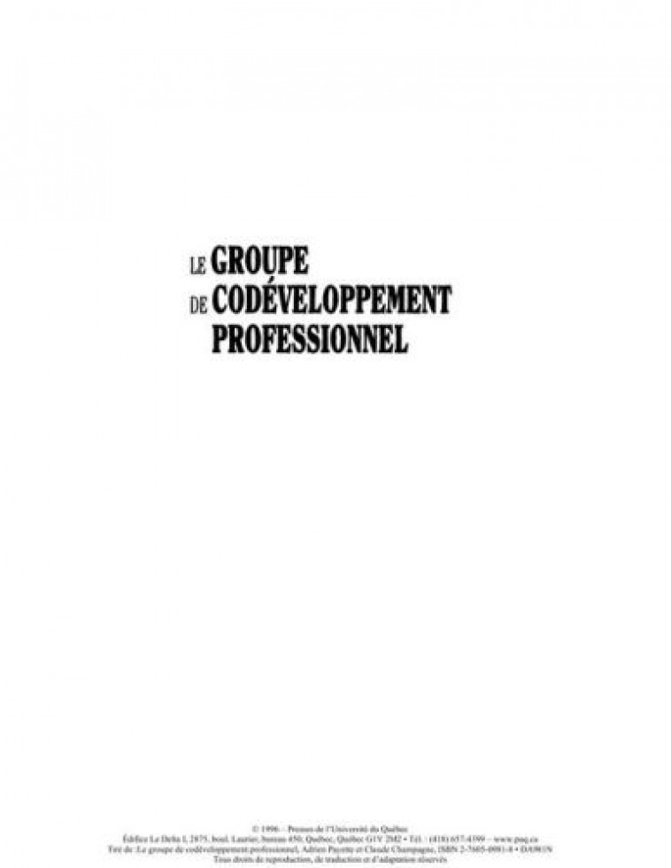 GROUPE DE CODEVELOPPEMENT PROFESSIONNEL - PAYETTE/CHAMPAG - PU QUEBEC