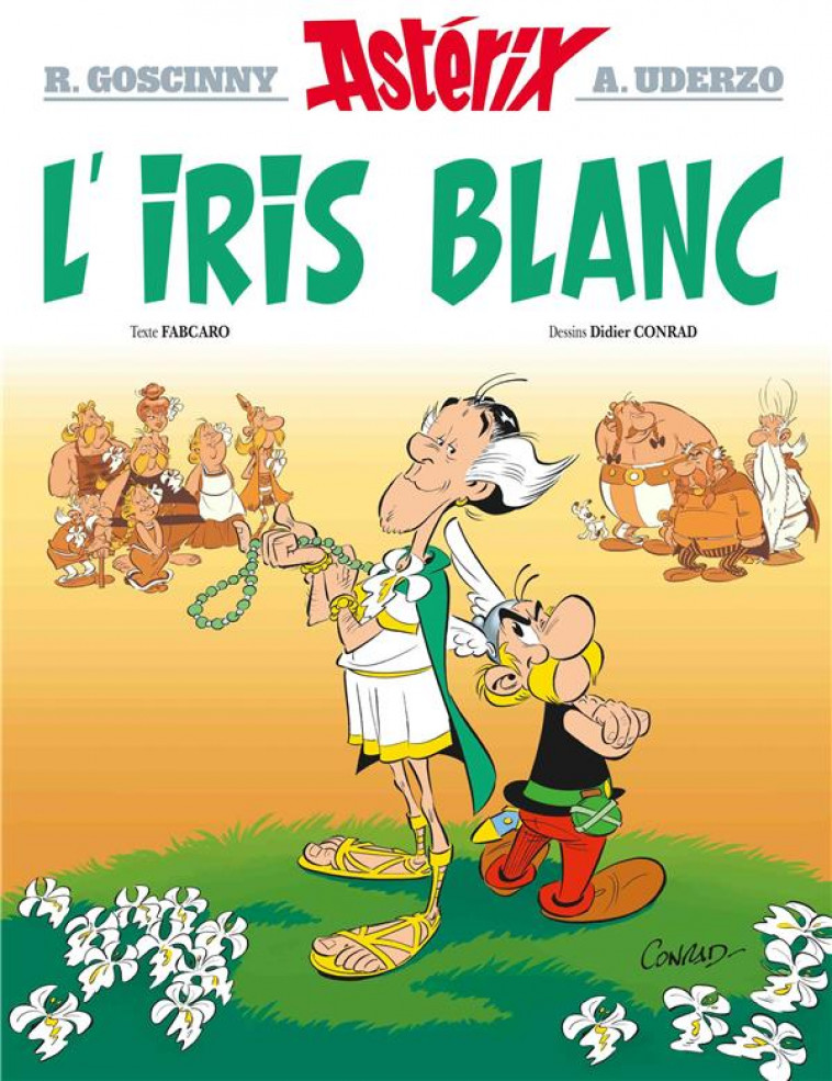 ASTERIX - T40 - ASTERIX - L'IRIS BLANC - N 40 - GOSCINNY/UDERZO - HACHETTE