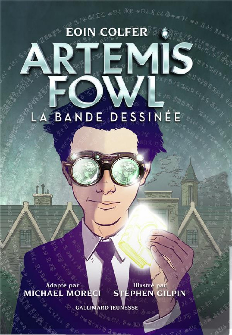 ARTEMIS FOWL - LA BANDE DESSINEE - COLFER/GILPIN - GALLIMARD