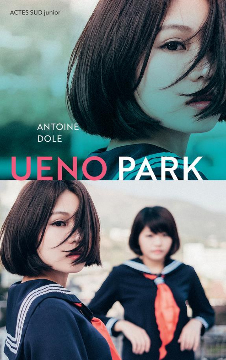 UENO PARK - DOLE, ANTOINE  - ACTES SUD