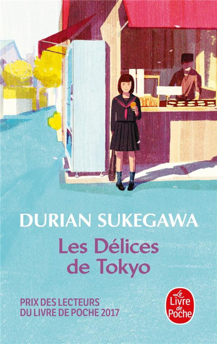 LES DELICES DE TOKYO - Sukegawa Durian - Le Livre de poche