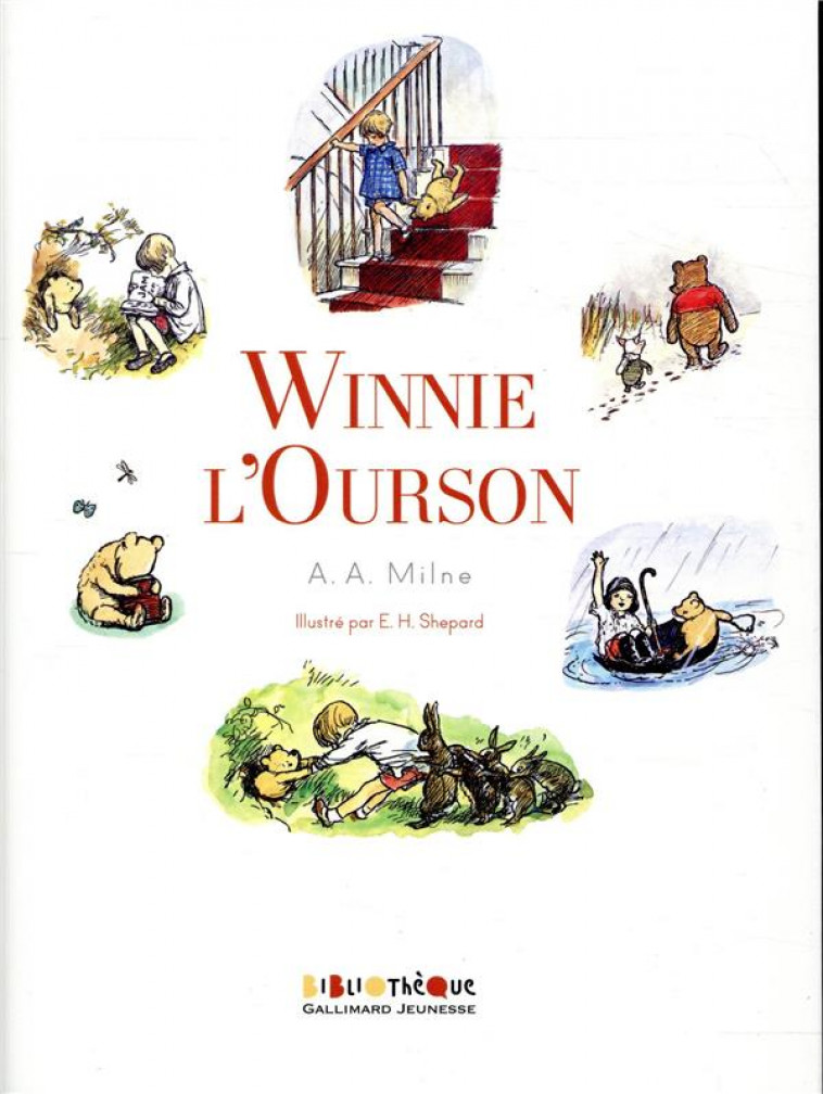 WINNIE L-OURSON - HISTOIRE D-UN OURS-COMME-CA - MILNE/SHEPARD - Gallimard-Jeunesse