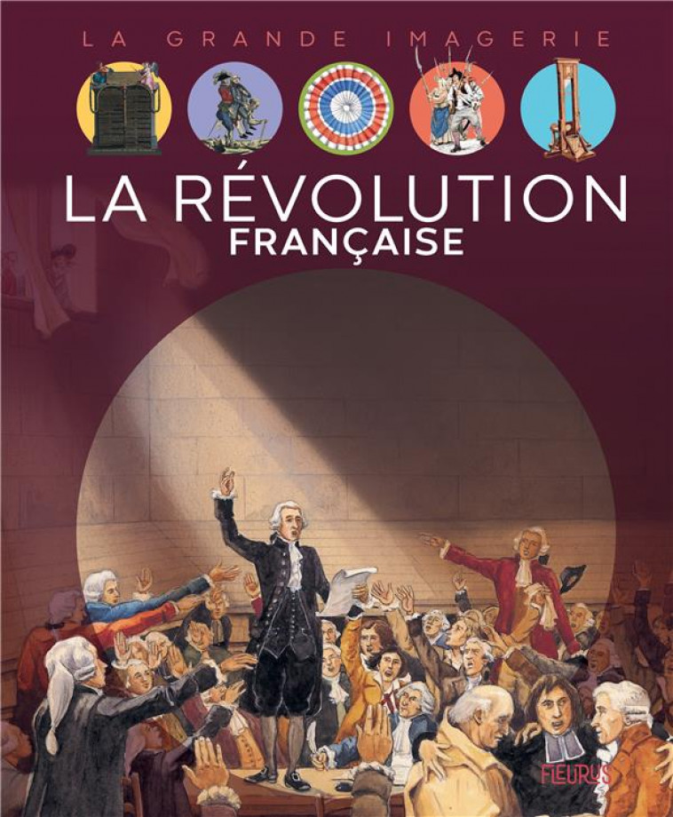 LA REVOLUTION FRANCAISE - SAGNIER/ROCHUT - FLEURUS