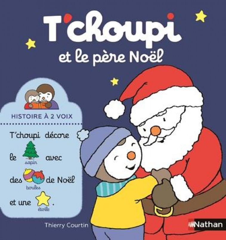 T-CHOUPI ET LE PERE NOEL - COURTIN THIERRY - CLE INTERNAT