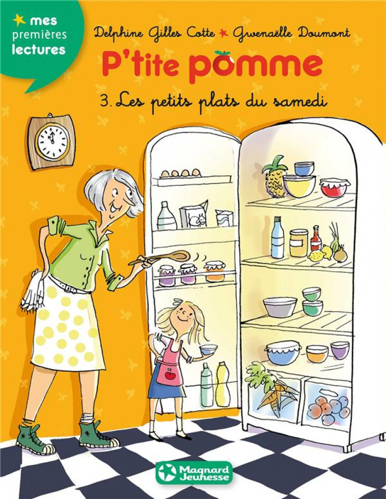 P-TITE POMME 3 - LES PETITS PLATS DU SAMEDI - DOUMONT/GILLES-COTTE - Magnard jeunesse