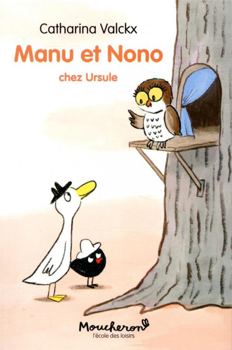 MANU ET NONO - CHEZ URSULE - CATHARINA VALCKX - EDL