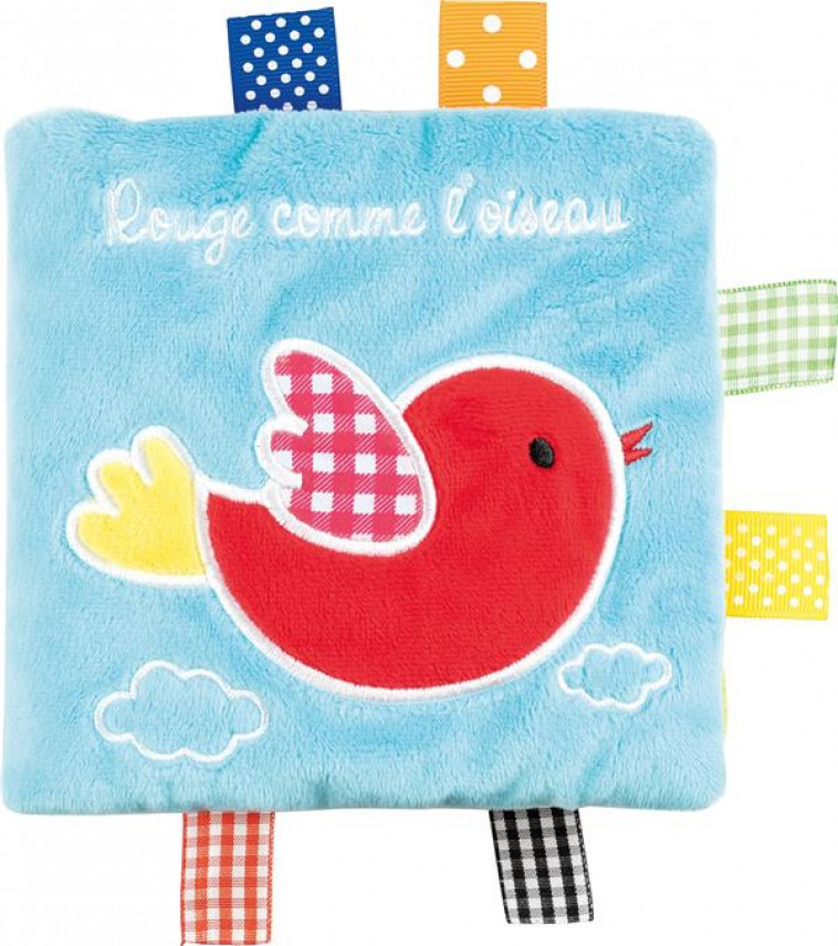 LES COULEURS DES TOUT PETITS - ROUGE COMME L-OISEAU - FERRI/COLLECTIF - QUATRE FLEUVES