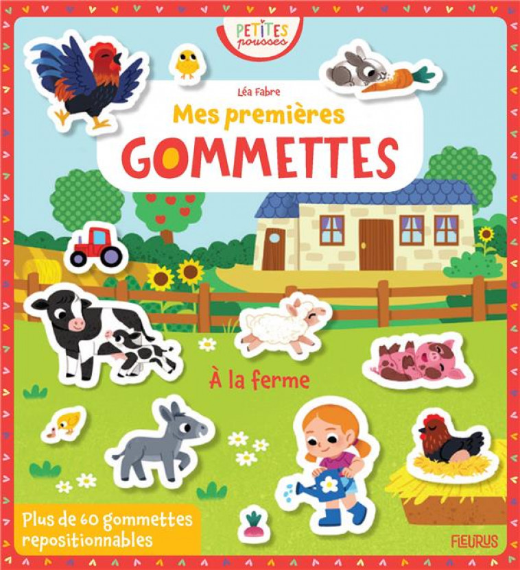 MES PREMIERES GOMMETTES - A LA FERME - FABRE LEA - FLEURUS