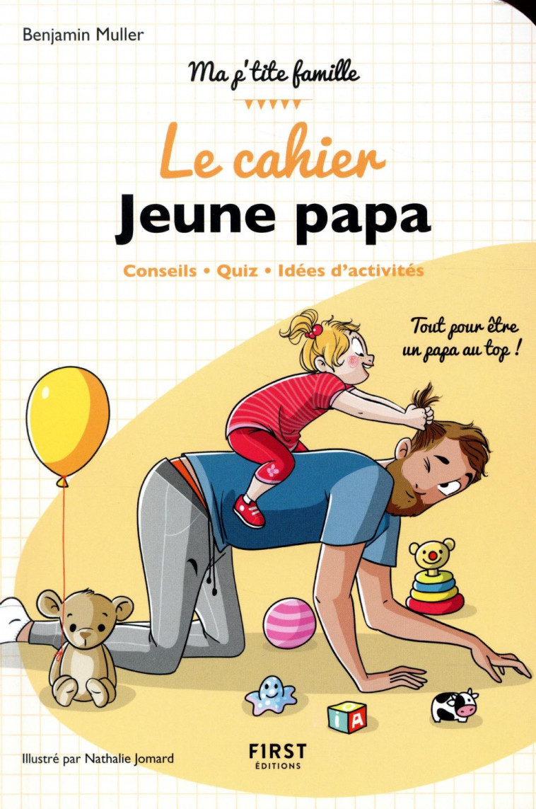 LE CAHIER JEUNE PAPA - MULLER/JOMARD - FIRST