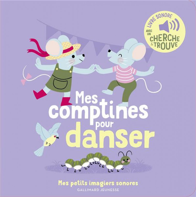 MES COMPTINES POUR DANSER - MICHAUD - GALLIMARD