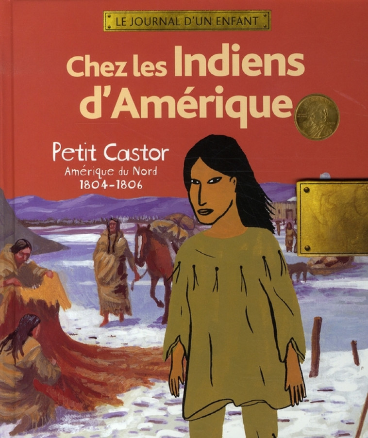 AU TEMPS DES INDIENS D'AMERIQUE - FOUCRIER-BINDA - GALLIMARD