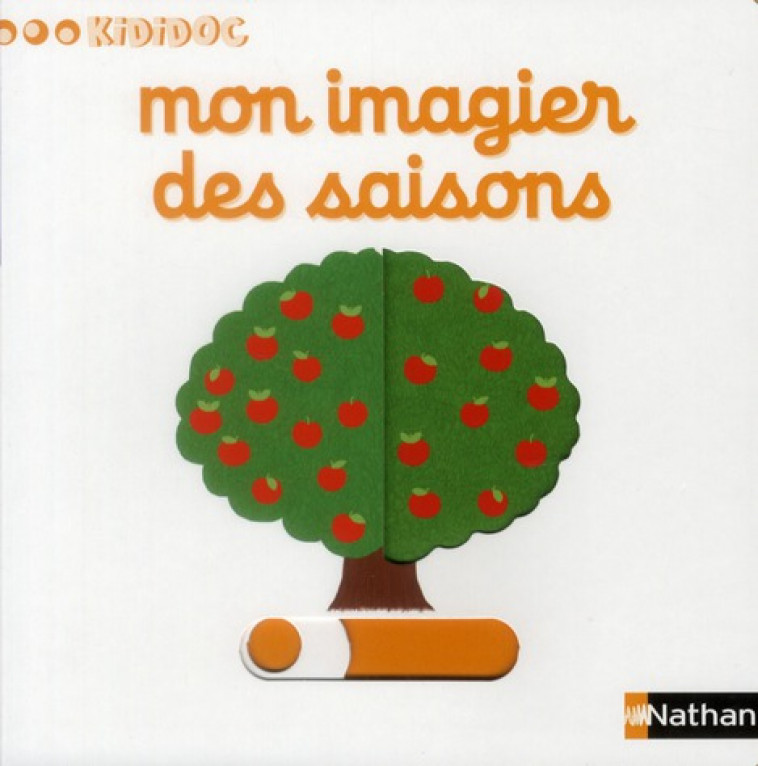 NUMERO 15 MON IMAGIER DES SAISONS - IMAGIERS KIDIDOC - VOL15 - CHOUX NATHALIE - NATHAN