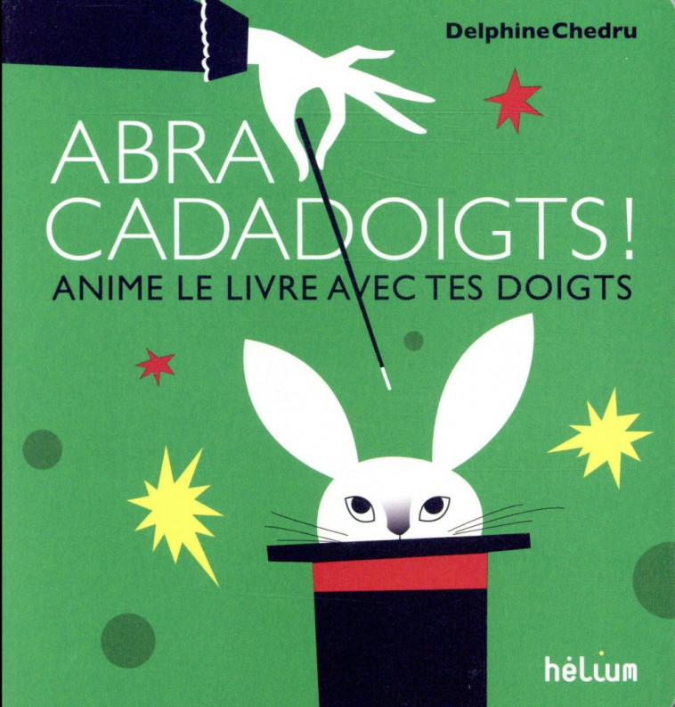 ABRACADADOIGTS ! - CHEDRU - ACTES SUD