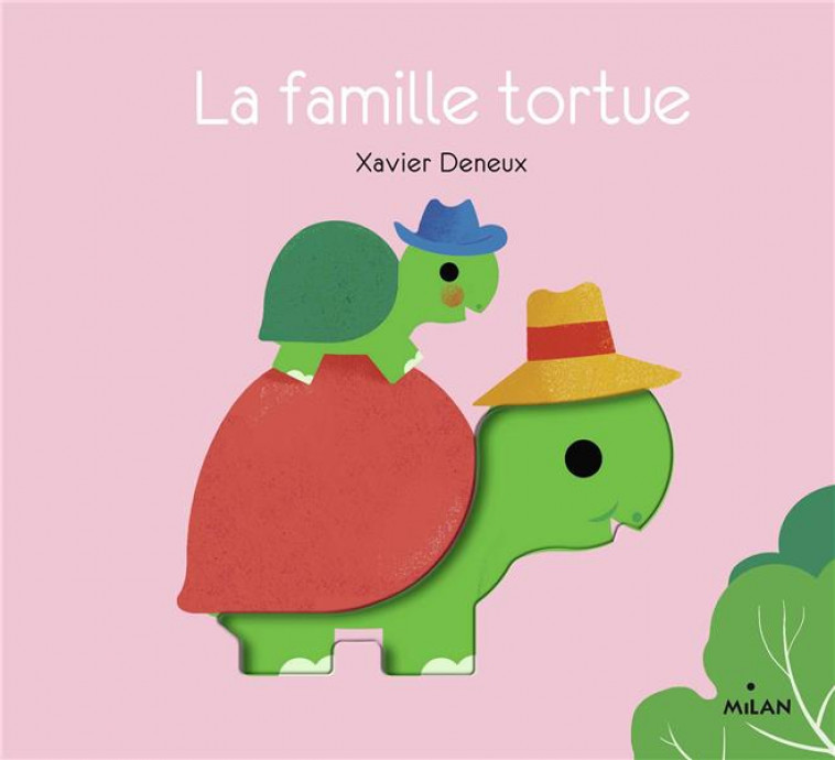 LA FAMILLE TORTUE - DENEUX - MILAN