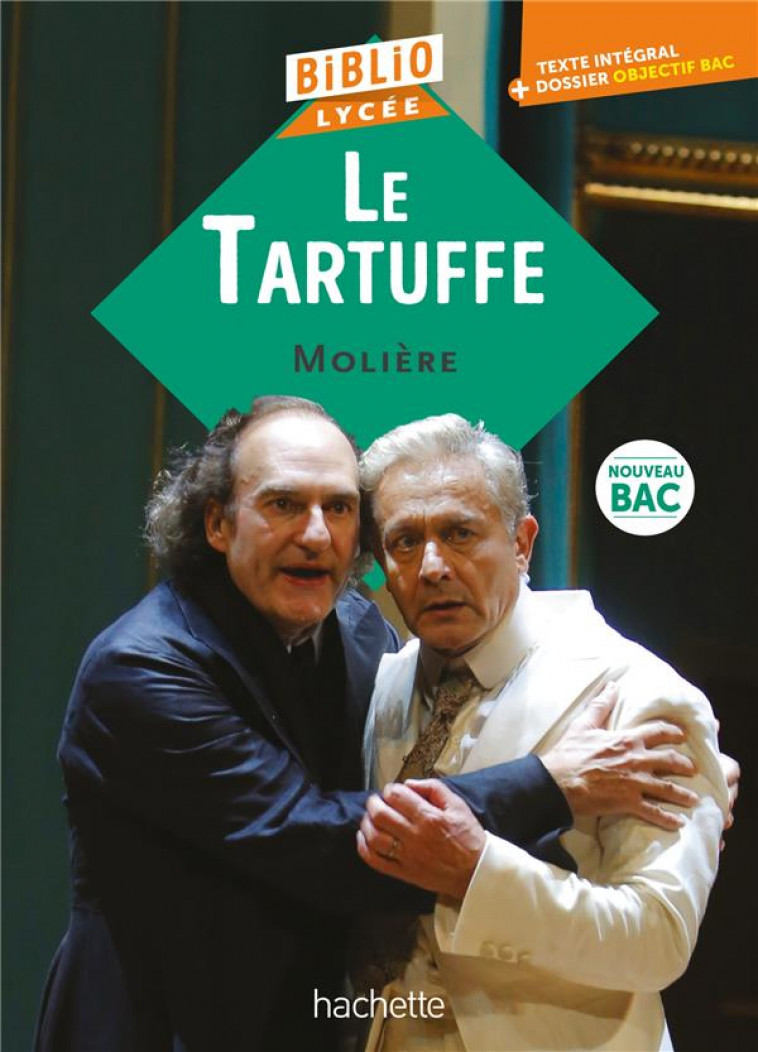 BIBLIOLYCEE - LE TARTUFFE, MOLIERE - MOLIERE - HACHETTE