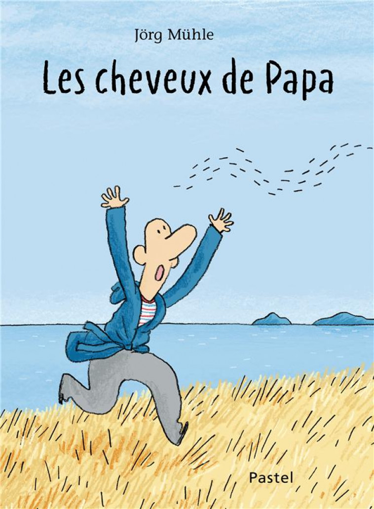 LES CHEVEUX DE PAPA - MUHLE - EDL