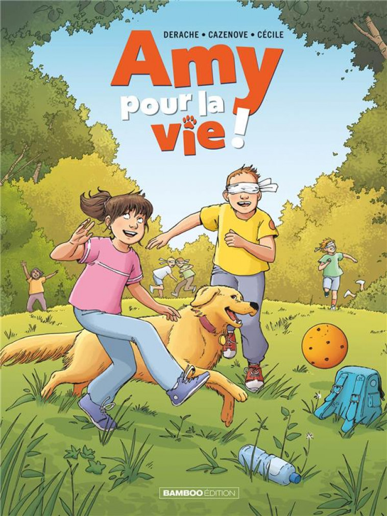 AMY POUR LA VIE - TOME 03 - CAZENOVE/DERACHE - BAMBOO