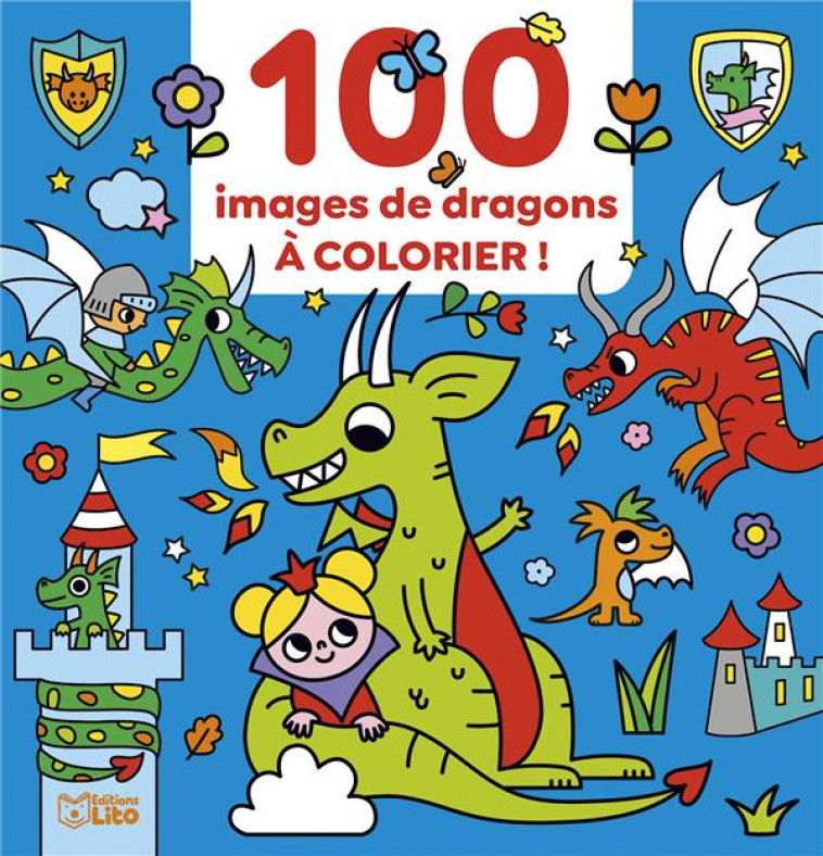 100 IMAGES A COLORIER DRAGON - XXX - LITO