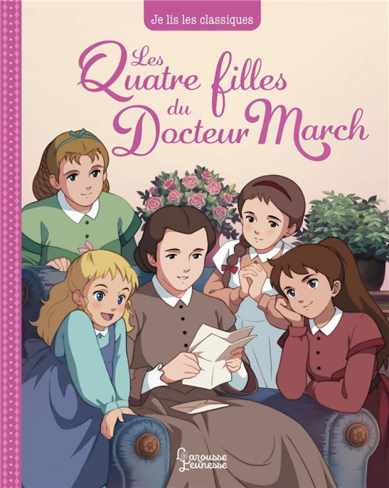 LES QUATRE FILLES DU DOCTEUR MARCH - KALICKY, ANNA - LAROUSSE