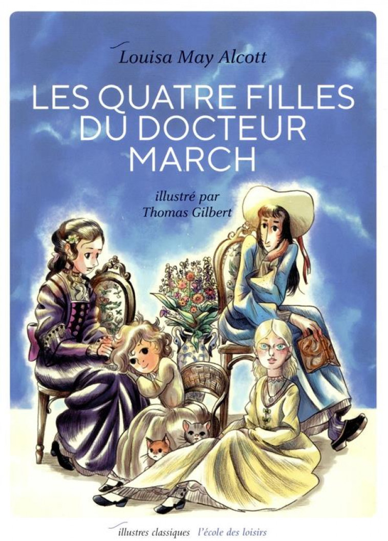 LES QUATRE FILLES DU DOCTEUR MARCH - ALCOTT, LOUISA MAY  - EDL