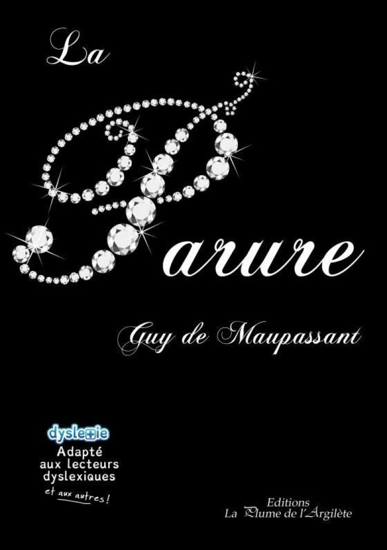 LA PARURE - MAUPASSANT - PLUME ARGILETE