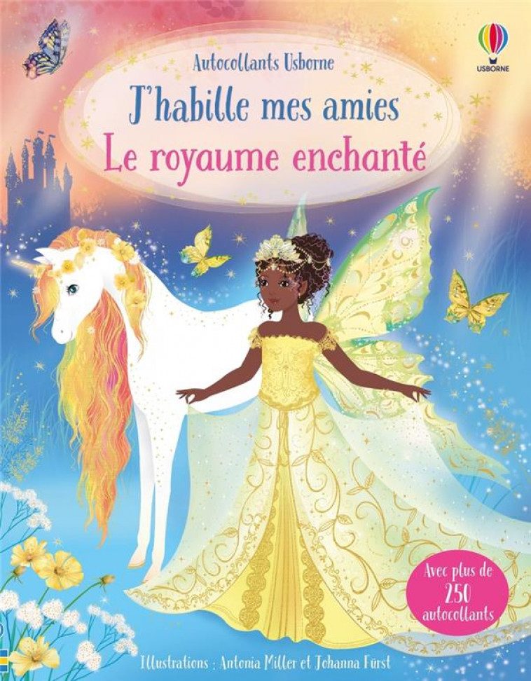 LE ROYAUME ENCHANTE - J-HABILLE MES AMIES - DES 5 ANS - WATT/MILLER/FURST - NC