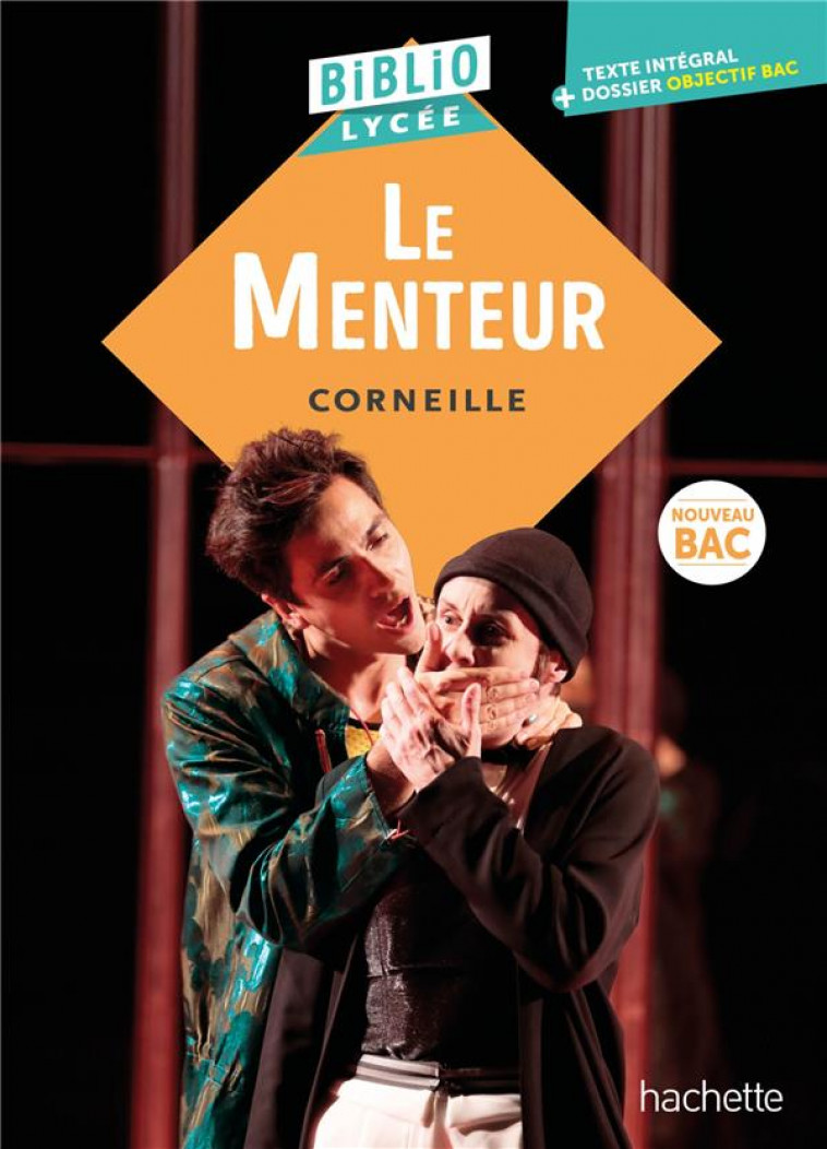 BIBLIOLYCEE - LE MENTEUR (CORNEILLE) BAC 2025 - CORNEILLE - HACHETTE