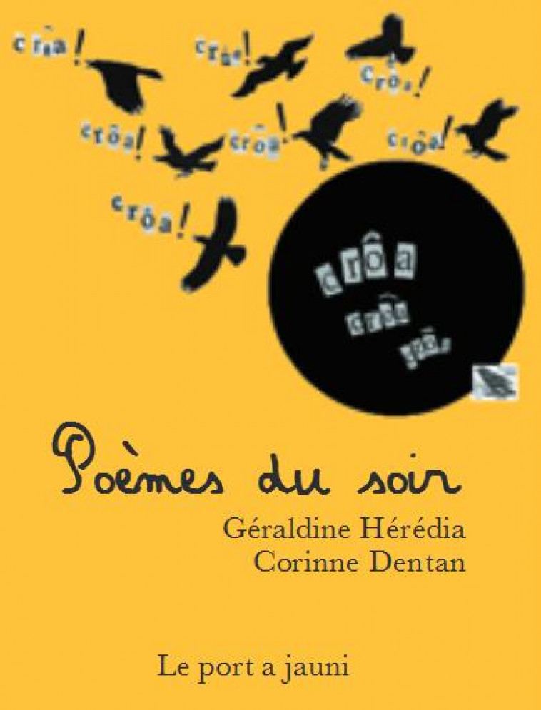 POEMES DU SOIR - HEREDIA, GERALDINE  - le Port a jauni