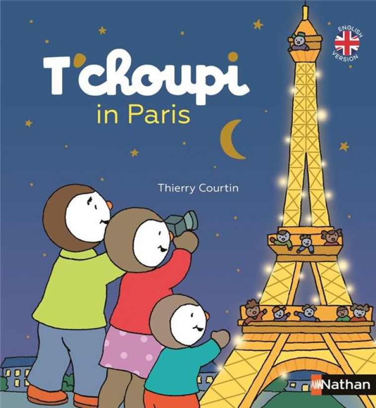 T-CHOUPI IN PARIS - COURTIN THIERRY - CLE INTERNAT