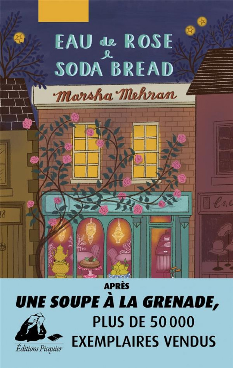 EAU DE ROSE et SODA BREAD - MEHRAN, MARSHA - PICQUIER