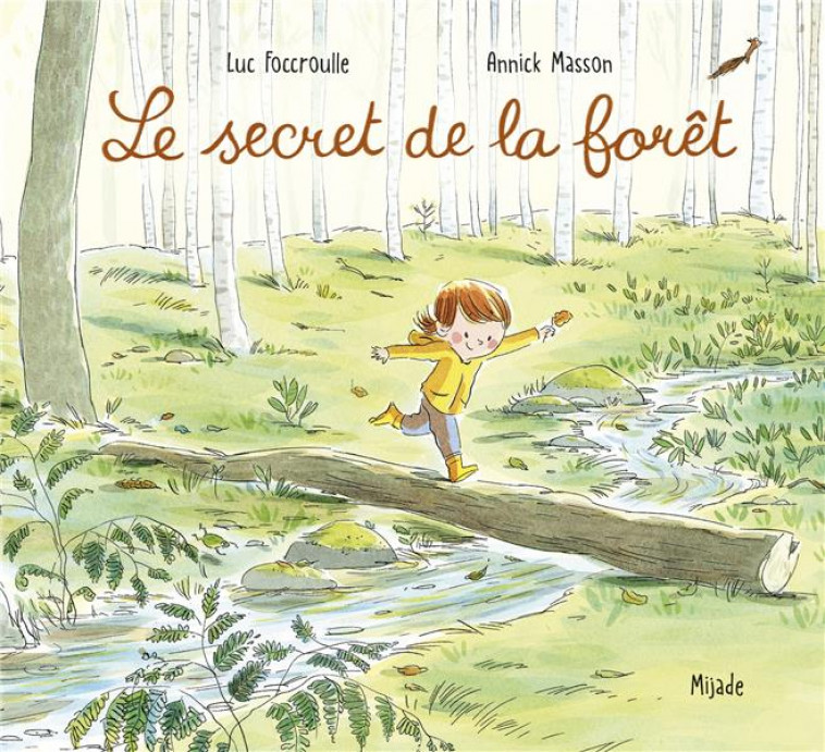 LE SECRET DE LA FORET - MASSON/FOCCROULLE - MIJADE