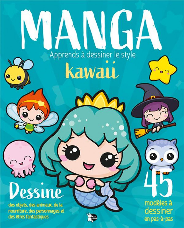 APPRENDS A DESSINER LE STYLE KAWAII - COLLECTIF - NC