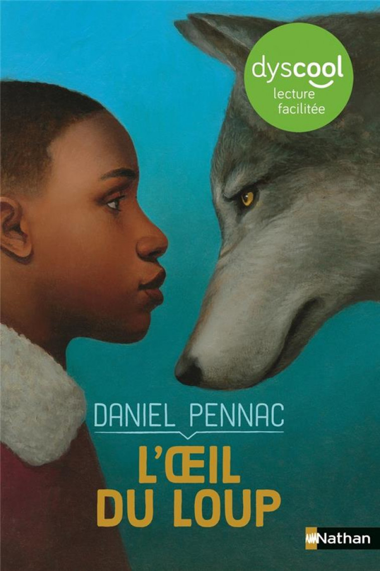 L'OEIL DU LOUP -  PENNAC  DANIEL - CLE INTERNAT