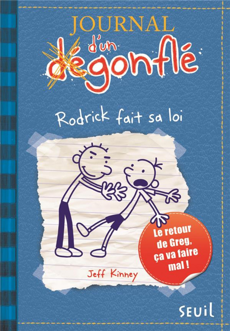 JOURNAL D'UN DEGONFLE TOME 2 : RODRICK FAIT SA LOI - KINNEY  JEFF - SEUIL