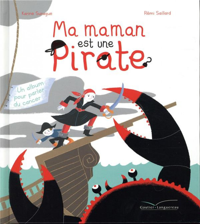 MA MAMAN EST UNE PIRATE - SURUGUE/SAILLARD - HACHETTE