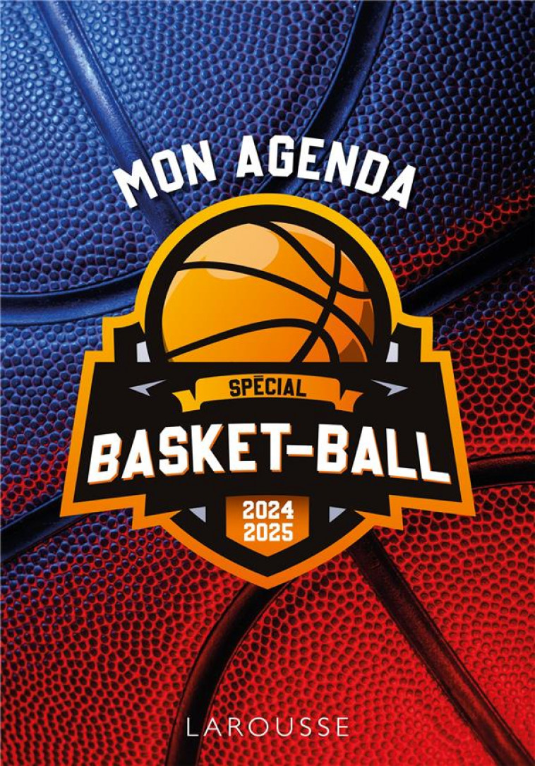 AGENDA SCOLAIRE BASKET 2024-2025 - COLLECTIF - NC