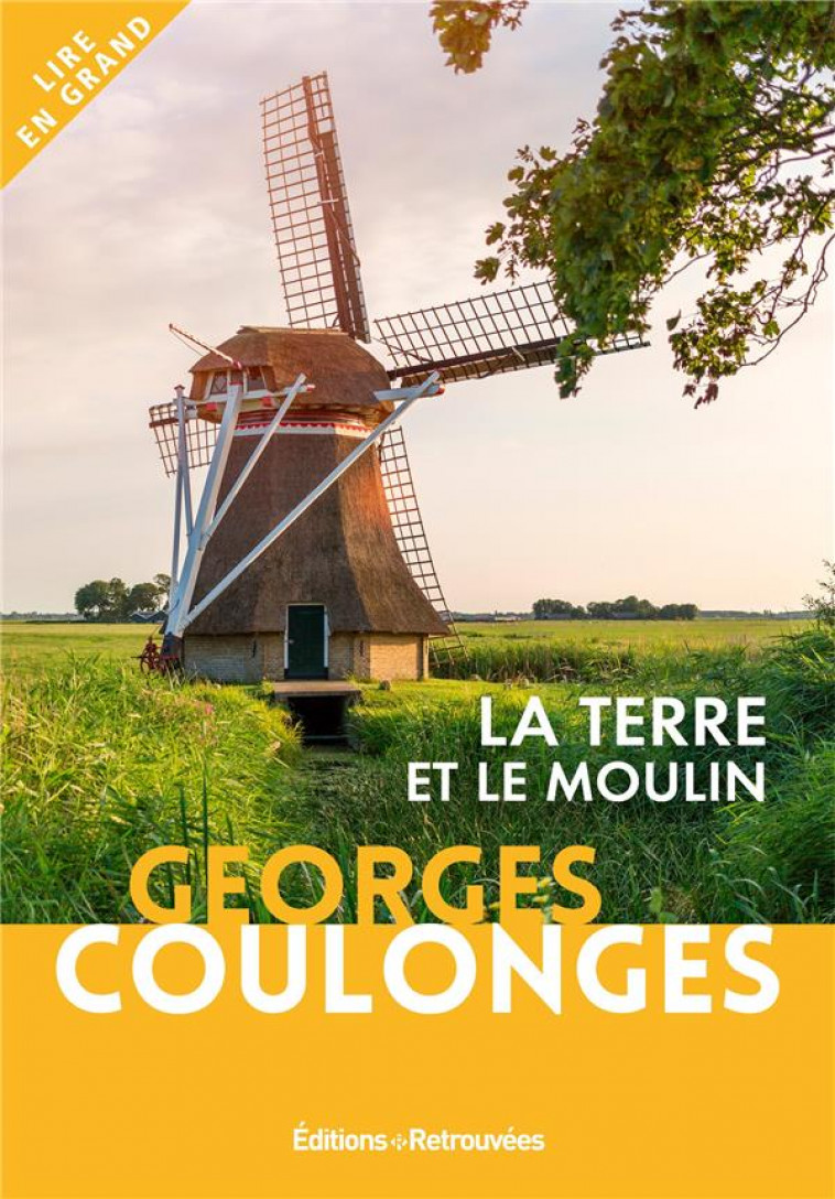 LA TERRE ET LE MOULIN - COULONGE, GEORGE - HUGO JEUNESSE