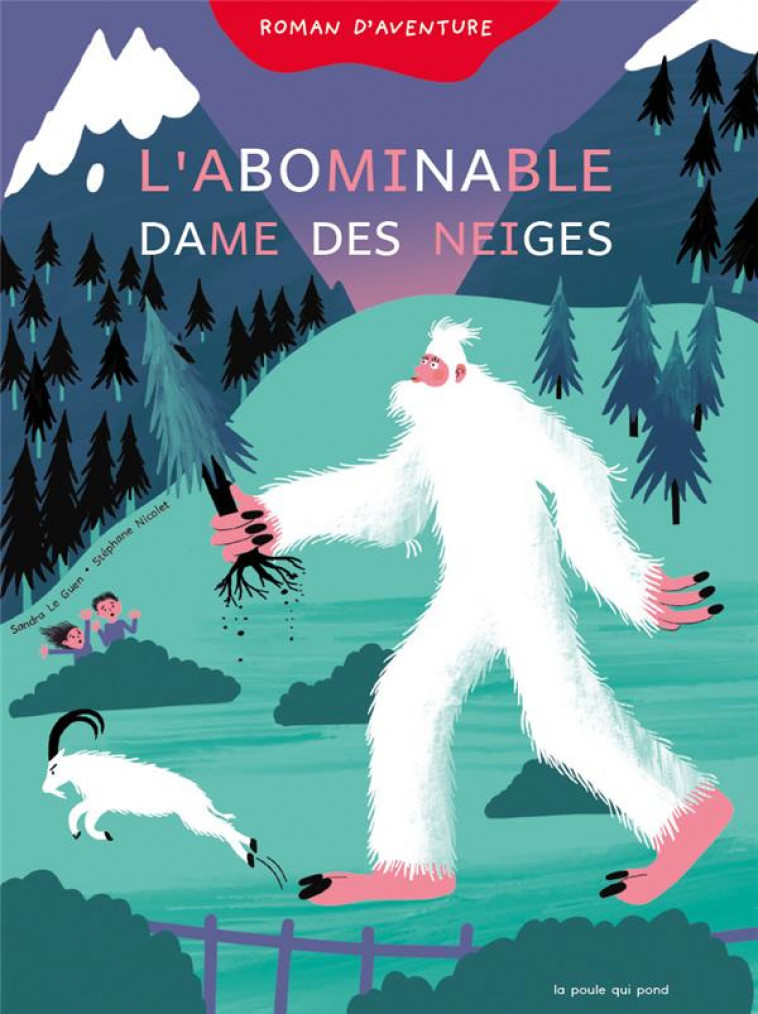 PREMIERE LECTURE SYLLABEE - L-ABOMINABLE DAME DES NEIGES - LE GUEN/NICOLET - BLACKLEPHANT