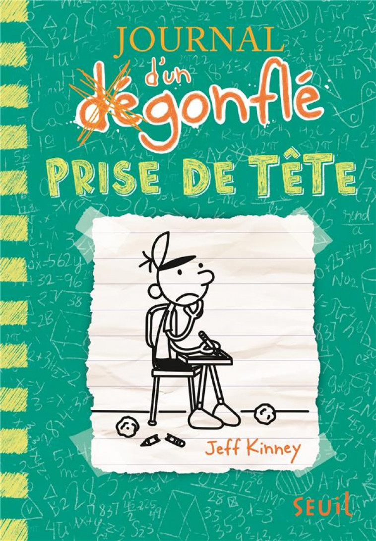 JOURNAL D-UN DEGONFLE - T18 - PRISE DE TETE - JOURNAL D-UN DEGONFLE, TOME 18 - KINNEY JEFF - SEUIL JEUNESSE