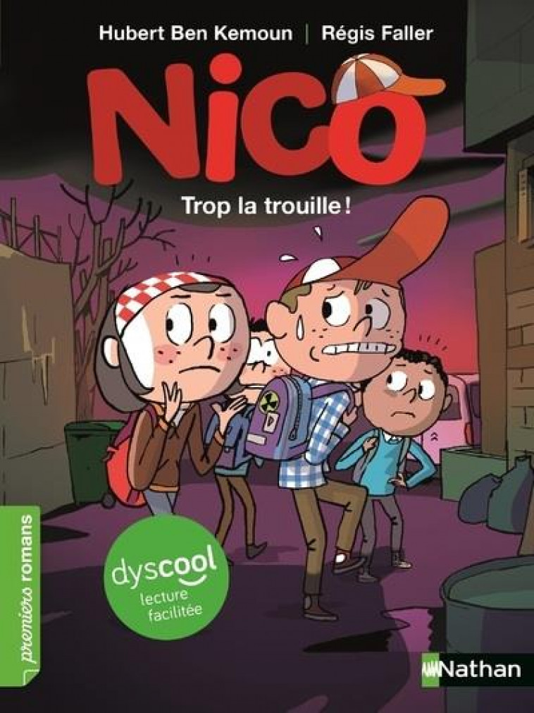 NICO : TROP LA TROUILLE ! - DYSCOOL - BEN KEMOUN/FALLER - CLE INTERNAT