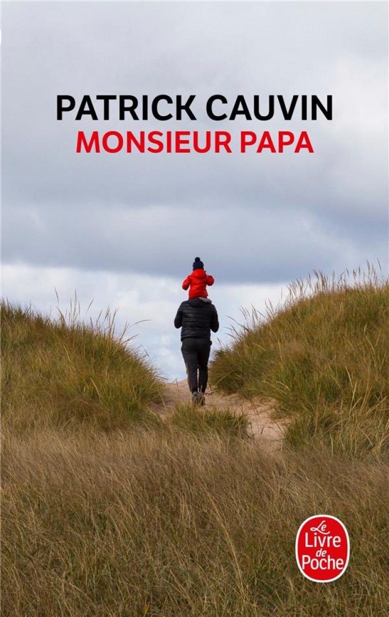 MONSIEUR PAPA - CAUVIN PATRICK - LGF/Livre de Poche