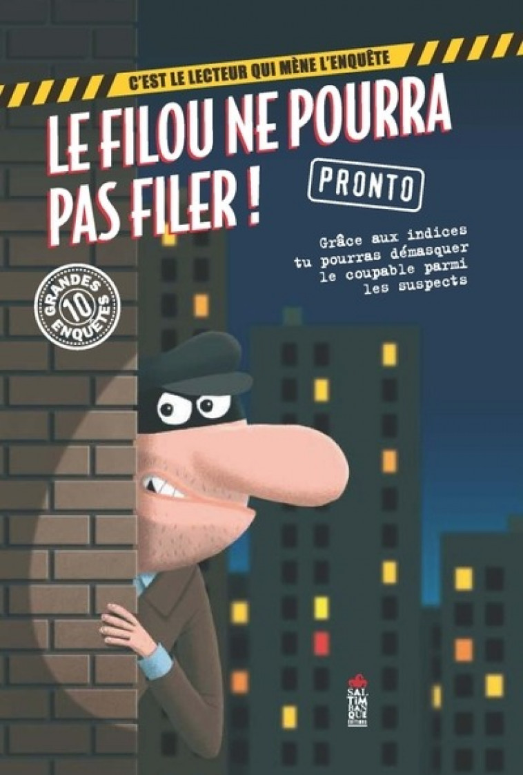 LE FILOU NE POURRA PAS FILER - PRONTO - SALTIMBANQUE