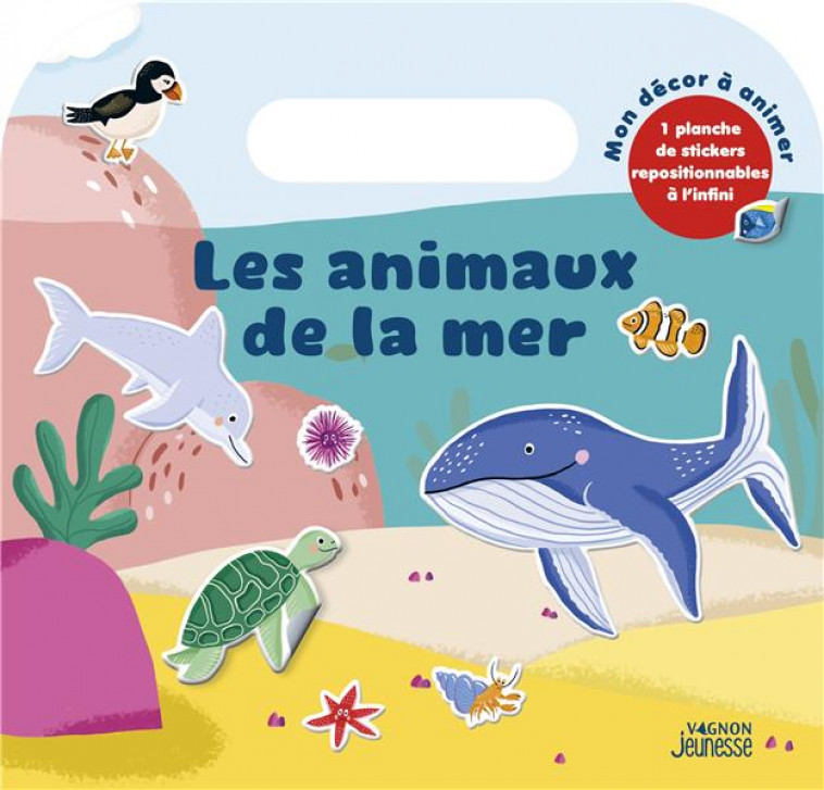 LES ANIMAUX DE LA MER - MON DECOR A ANIMER - VAGNON EDITIONS - NC