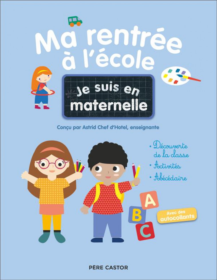 JE SUIS EN MATERNELLE - MA RENTREE A L-ECOLE - CHEF D-HOTEL - FLAMMARION